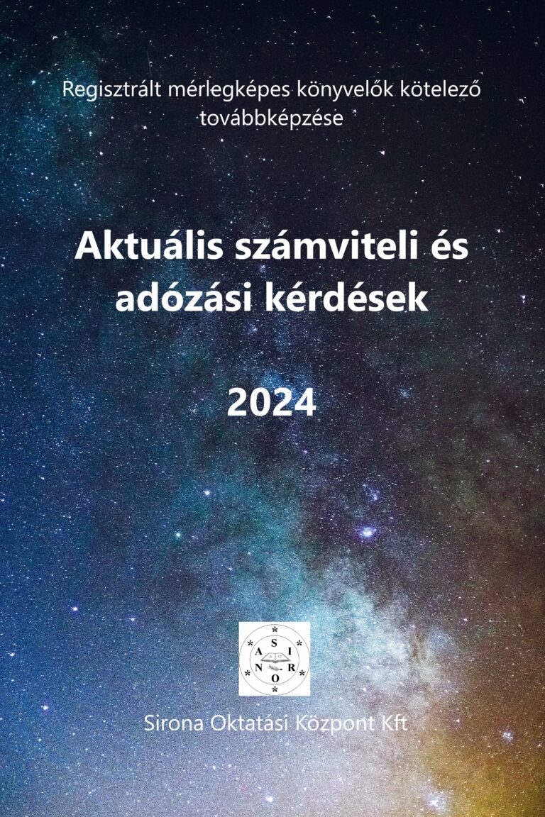 Aktuális számviteli és adózási kérdések 2024